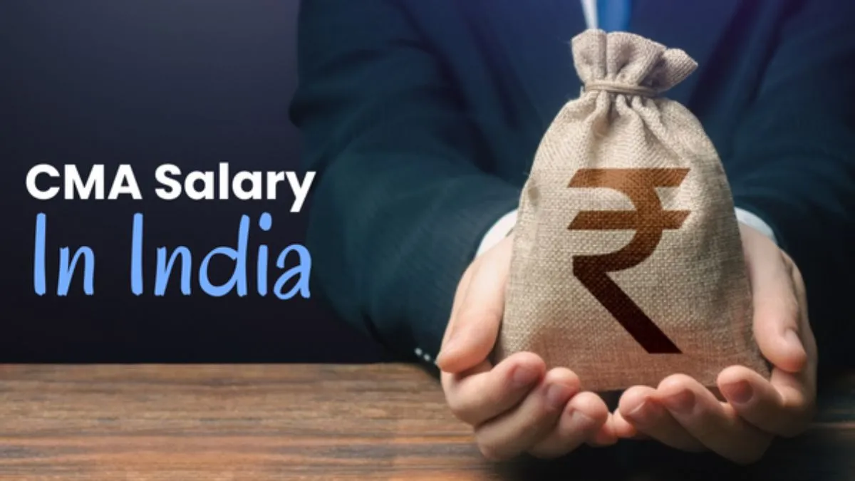 CMA Salary in India!!!